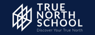True North School